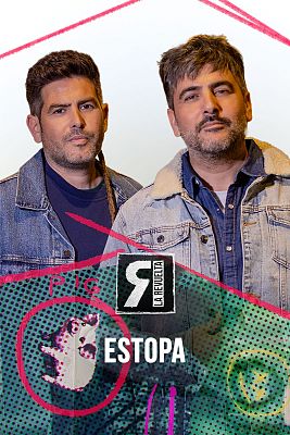 La Revuelta - David y José Muñoz, Estopa