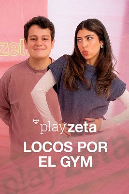 Play Zeta - Locos por el gimnasio