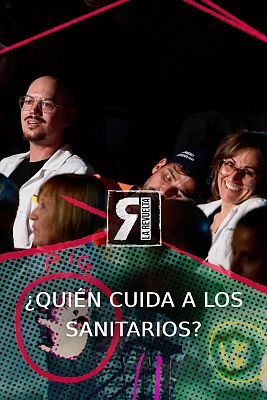 La Revuelta - ¿Quién cuida a los sanitarios?