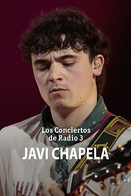 Los conciertos de Radio 3 en La 2 - Javi Chapela
