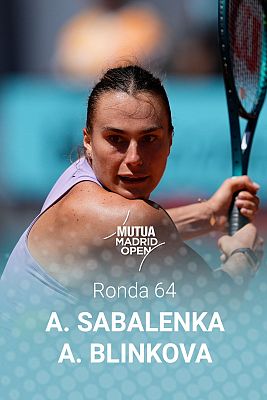 WTA Mutua Madrid Open: Aryna Sabalenka - Anna Blinkova