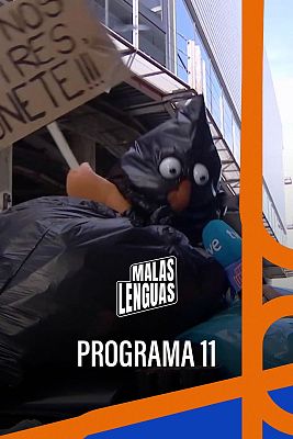 Malas lenguas - Programa 11