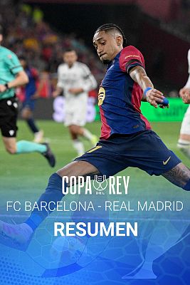 Copa del Rey - FC Barcelona - Real Madrid | Resumen de la final de la Copa del Rey