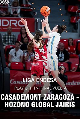 Baloncesto en RTVE - Liga Femenina Endesa. Play off ¼ final vuelta: Casademont Zaragoza - Hozono Global Jairis
