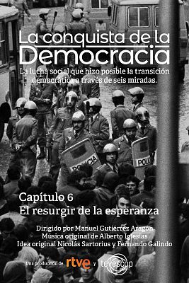 La conquista de la democracia - El resurgir de la esperanza
