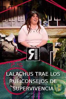 La Revuelta - Lalachus trae los "Ruficonsejos" para el apagón