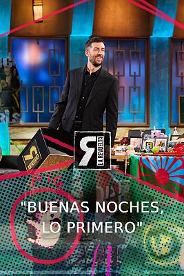 La Revuelta - "Buenas noches, lo primero"