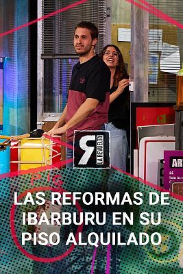 La Revuelta - Ibarburu reforma la casa a su inquilina