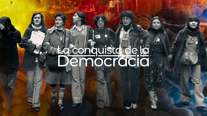 Telediario 1 - El documental 'La conquista de la democracia' emite su último episodio, a las 22.00 en La 2 y RTVE Play