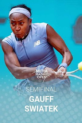 WTA Mutua Madrid Open. 1ª Semifinal: Coco Gauff - Iga Swiatek