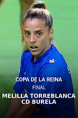 Fútbol Sala - Copa de la Reina. Final: Melilla Ciudad Deporte Torreblanca - CD Burela FS