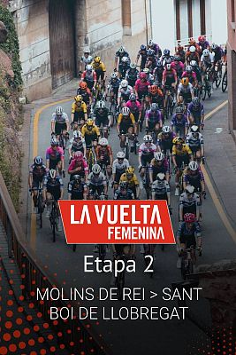 Ciclismo - Vuelta España Femenina. 2ª etapa: Molins de Rei - Sant Boi de Llobregat