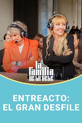 La familia de la tele - Entreacto: El gran desfile