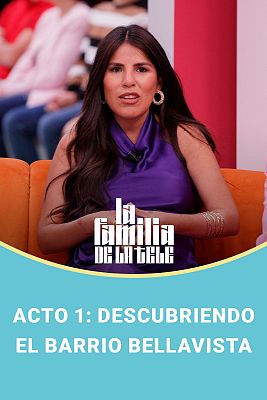 La familia de la tele - Acto 1: Descubriendo el barrio de Bellavista