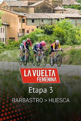 Ciclismo - Vuelta España Femenina. 3ª etapa: Barbastro - Huesca