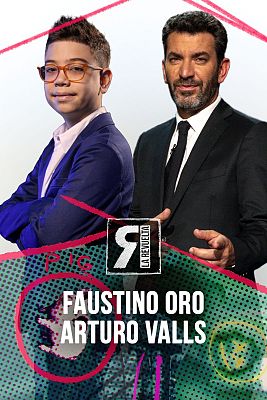 La Revuelta - Faustino Oro y Arturo Valls