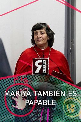 La Revuelta - Mariya también es papable