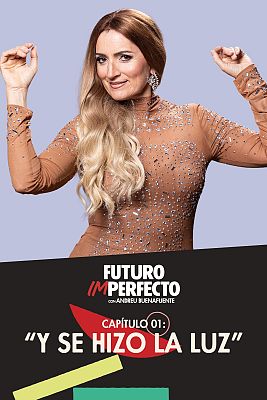 Futuro imperfecto - Programa 1