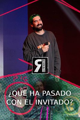 La Revuelta - Fernando, ¿qué ha pasado con el invitado?