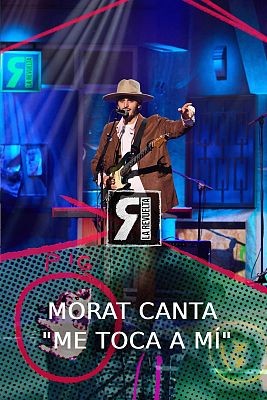 La Revuelta - Morat canta "Me toca a mí"