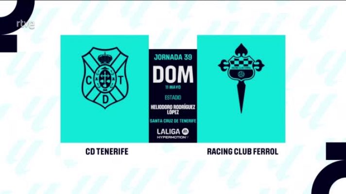 Resúmenes de LaLiga - Tenerife - Racing Ferrol: resumen del partido, 39ª jornada