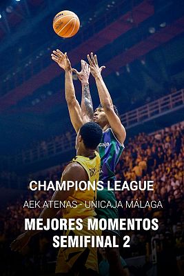 Baloncesto en RTVE - Mejores momentos del Unicaja - AEK en la Champions League
