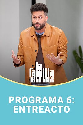 La familia de la tele - Programa 6: Entreacto