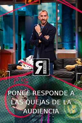 La Revuelta - Ponce responde a las quejas de la audiencia
