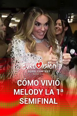 Cmo vivi Melody la Primera Semifinal de Eurovisin 2025