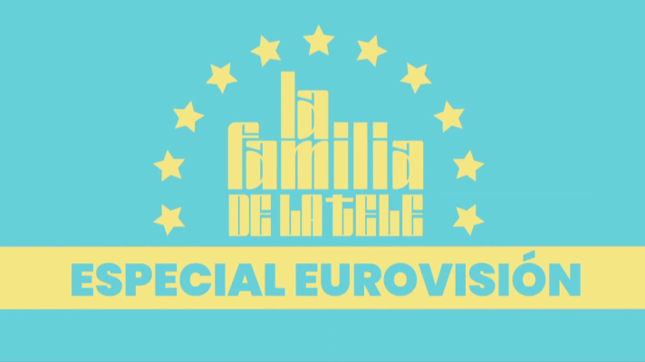 La familia de la tele - Las últimas horas previas a Eurovisión, en 'La Familia de la Tele'