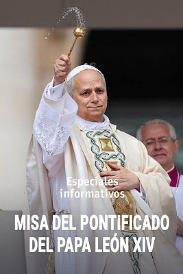 Especiales informativos - Misa del Pontificado del Papa León XIV