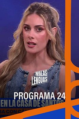 Malas lenguas - Programa 24