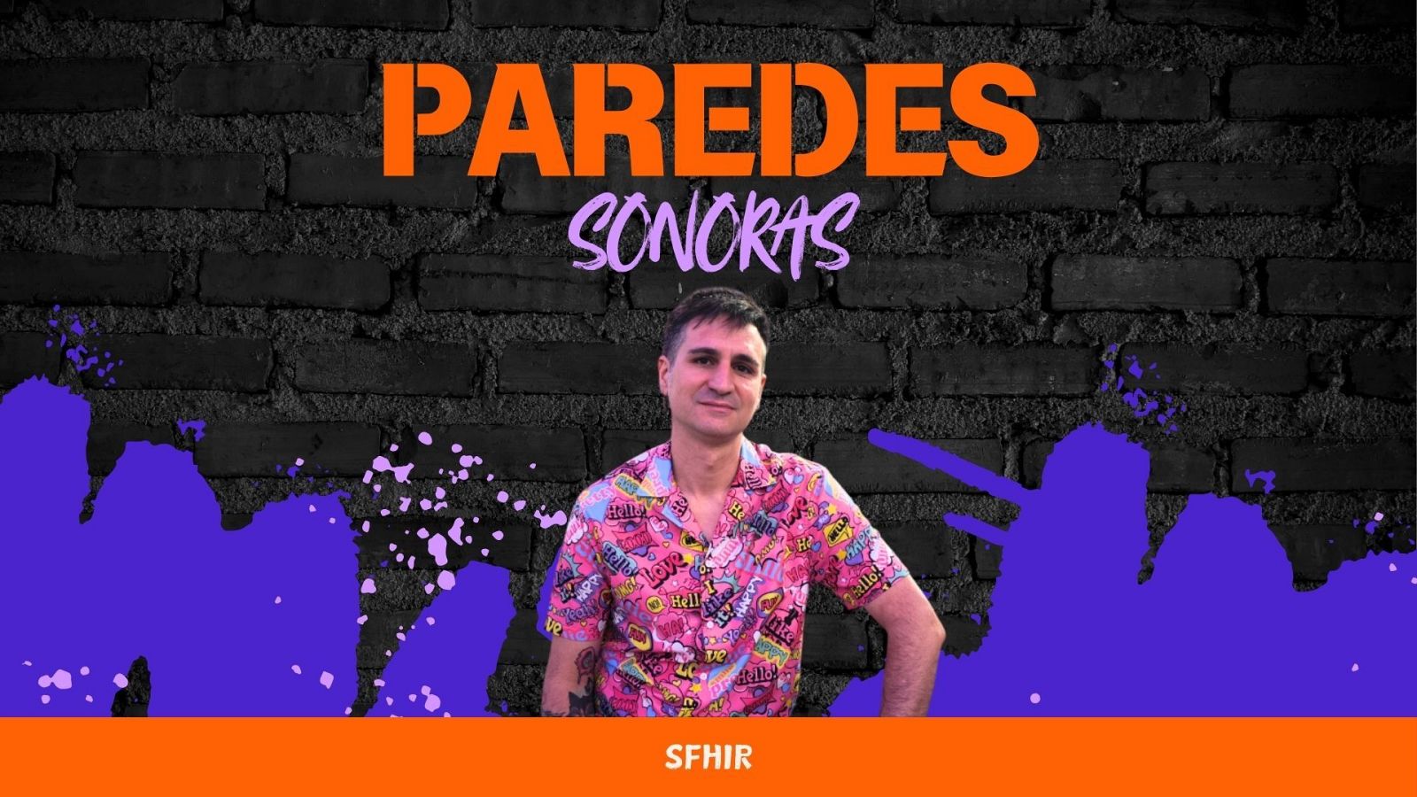Imagen de la portada de un podcast: presentador con camisa rosa sobre fondo de ladrillo oscuro con salpicaduras violetas.  Se muestran las fechas 21/05/2025 y SFHIR.