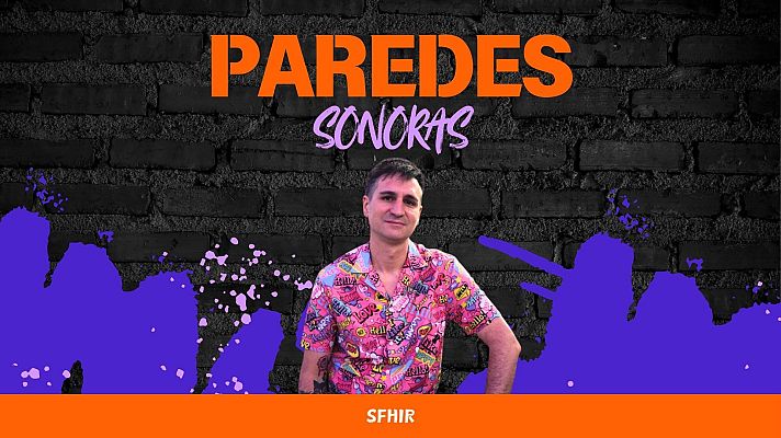 Paredes sonoras - Sfhir