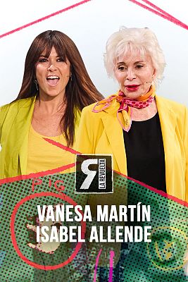 La Revuelta - Isabel Allende y Vanesa Martín