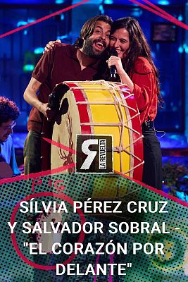 La Revuelta - Sílvia Pérez Cruz y Salvador Sobral - "El corazón por delante"