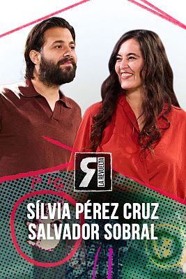 La Revuelta - Sílvia Pérez Cruz y Salvador Sobral