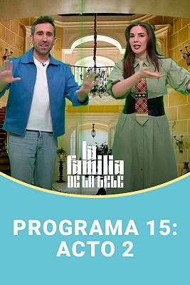 Programa 15: Acto 2