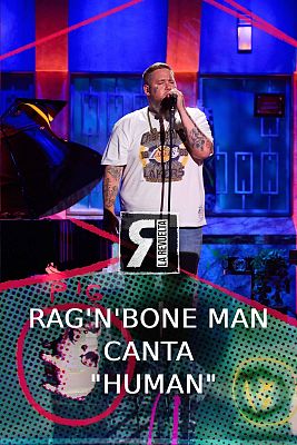 La Revuelta - Rag'n'Bone Man canta "Human"