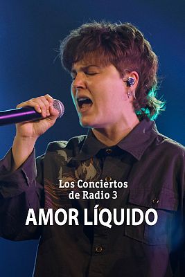 Los conciertos de Radio 3 en La 2 - Amor Líquido