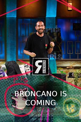 La Revuelta - Broncano is coming