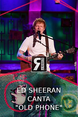 La Revuelta - Ed Sheeran canta "Old phone"
