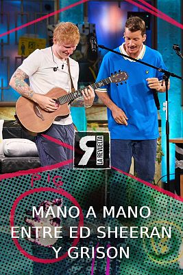 La Revuelta - Ed Sheeran y Grison, mano a mano con "Don't"