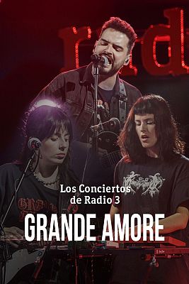 Los conciertos de Radio 3 en La 2 - Grande Amore