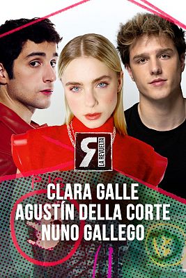 La Revuelta - Clara Galle, Agustín Della Corte y Nuno Gallego