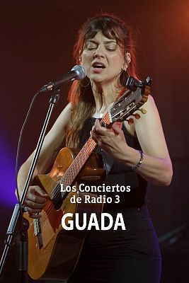 Los conciertos de Radio 3 en La 2 - Guada