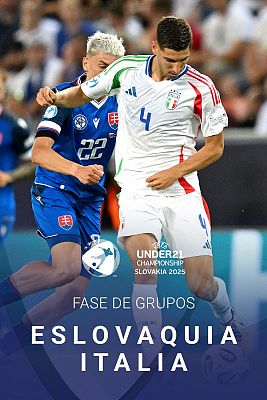 Europeo de fútbol Sub-21 2025 - Campeonato de Europa Sub-21: Eslovaquia - Italia
