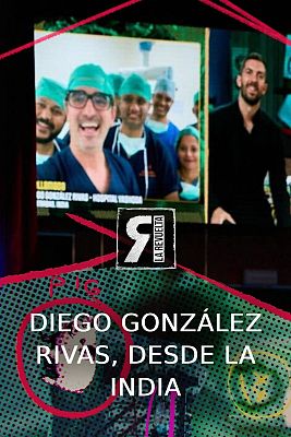 La Revuelta - Diego González Rivas se despide desde la India