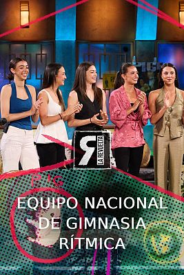 La Revuelta - El equipo español de gimnasia rítmica, campeonas de Europa