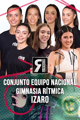 La Revuelta - Equipo español de gimnasia rítmica e Izaro